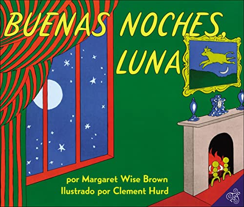 Stock image for Buenas Noches Luna (Goodnight Moon) (Turtleback School & Library Binding Edition) (Spanish Edition) for sale by GF Books, Inc.