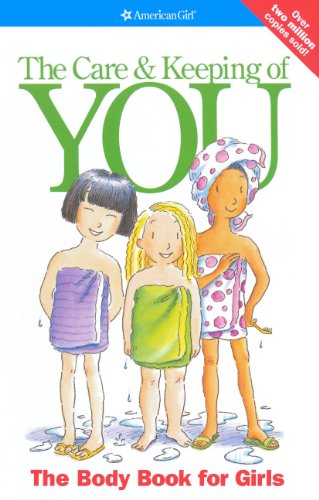 Beispielbild fr The Care and Keeping of You : The Body Book for Girls zum Verkauf von Better World Books