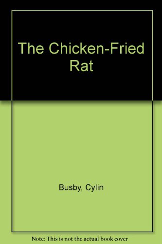 9780613114028: The Chicken-Fried Rat