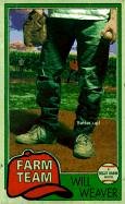 Farm Team: A Billy Baggs Novel (9780613115308) by Will Weaver