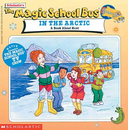 Stock image for The Magic School Bus In The Arctic (Turtleback School & Library Binding Edition) (Magic School Bus (Pb)) for sale by FOLCHATT