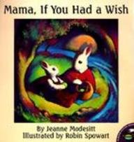 9780613118347: Mama, If You Had a Wish