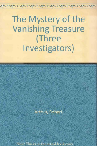 The Mystery of the Vanishing Treasure (9780613119016) by [???]