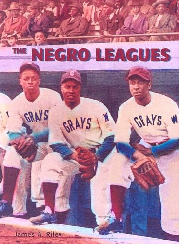 The Negro Leagues (African American Achievers) - James A. Riley