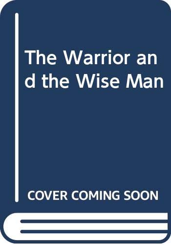 9780613122498: The Warrior and the Wise Man