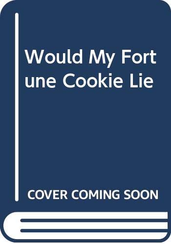 Would My Fortune Cookie Lie (9780613124003) by Stella Pevsner