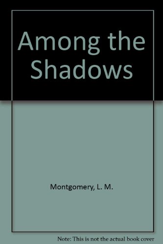 9780613124379: Among the Shadows