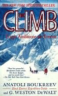 9780613125796: The Climb: Tragic Ambitions on Everest