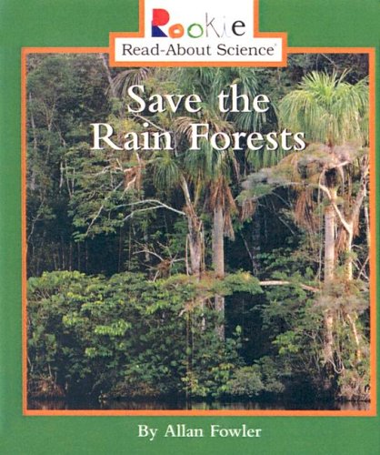 Save the Rain Forest (9780613130134) by [???]