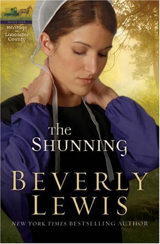 The Shunning (Turtleback School & Library Binding Edition) (9780613130431) by Lewis, Beverly