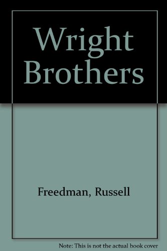 Wright Brothers (9780613131896) by Russell Freedman