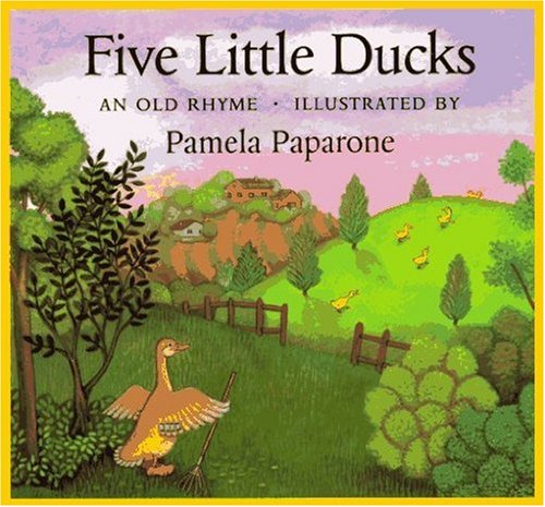 Five Little Ducks (Turtleback School & Library Binding Edition) (9780613135313) by Paparone, Pamela