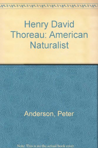 Henry David Thoreau: American Naturalist (9780613136488) by Unknown Author
