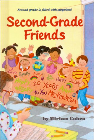 Second-Grade Friends (Turtleback School & Library Binding Edition) - Miriam Cohen