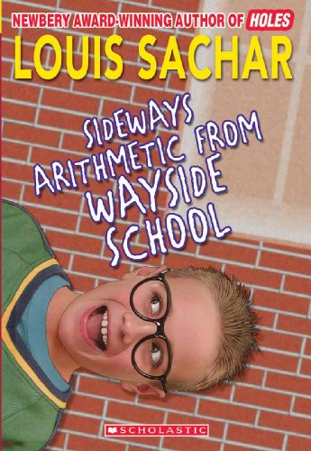 Sideways Arithmetic From Wayside School (Turtleback School & Library Binding Edition) - Sachar, Louis