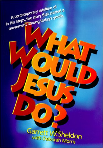 What Would Jesus Do (9780613144360) by [???]