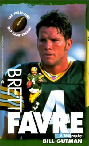 Brett Favre: A Biography (9780613145978) by Gutman, Bill