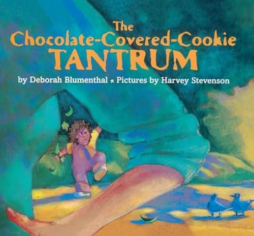Stock image for The Chocolate-Covered-Cookie Tantrum (Turtleback School Library Binding Edition) for sale by Front Cover Books
