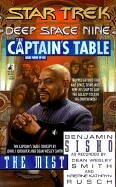 Beispielbild fr The Mist : The Captain's Table, Book 3 (Star Trek : Deep Space Nine) zum Verkauf von Library House Internet Sales