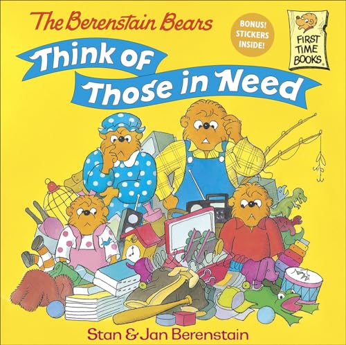 

The Berenstain Bears Think Of Those In Need (Turtleback School & Library Binding Edition) (Berenstain Bears First Time Chapter Books)
