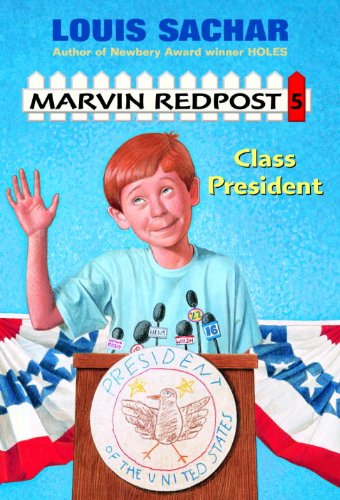Stock image for Class President (Turtleback School & Library Binding Edition) (Marvin Redpost (Library)) for sale by SecondSale