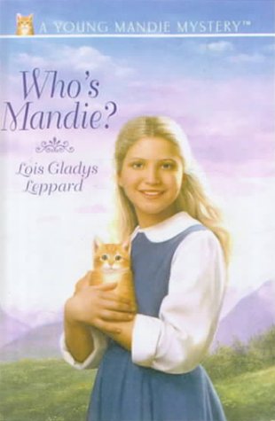 Who's Mandie? (9780613162388) by Leppard, Lois Gladys