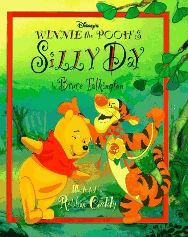 Winnie the Pooh's Silly Day (9780613168823) by Bruce Talkington