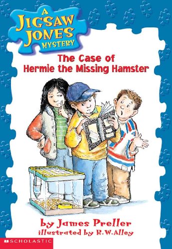 The Case of Hermie the Missing Hamster (Jigsaw Jones Mystery, No. 1) (9780613169042) by James Preller
