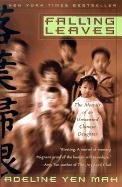 Beispielbild fr Falling Leaves : The True Story of an Unwanted Chinese Daughter zum Verkauf von Better World Books