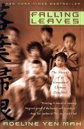 Stock image for Falling Leaves : The True Story of an Unwanted Chinese Daughter for sale by Discover Books