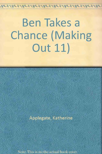 Ben Takes a Chance (9780613171069) by Katherine Applegate