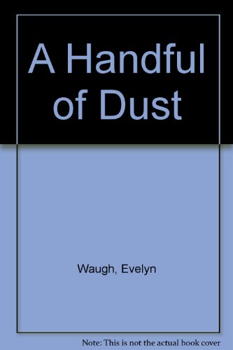 A Handful of Dust (9780613172677) by Unknown Author