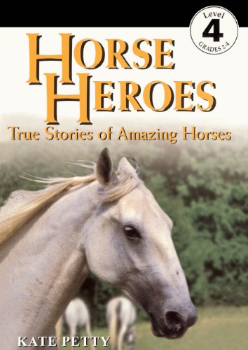 Horse Heroes (Turtleback School & Library Binding Edition) (9780613172899) by Petty, Kate