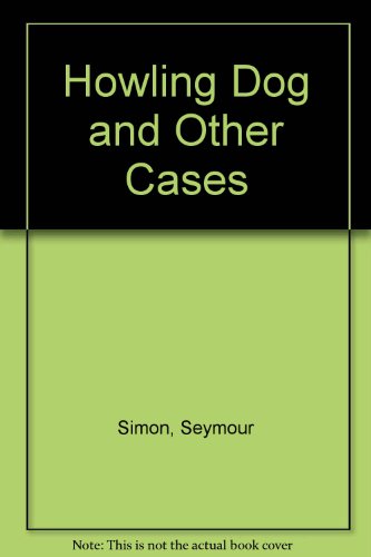 Howling Dog and Other Cases (9780613172943) by Seymour Simon