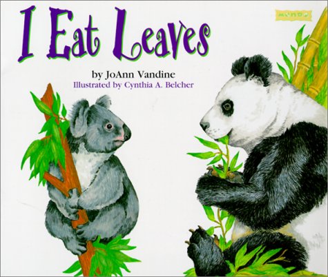 I Eat Leaves (9780613172981) by JoAnn Vandine