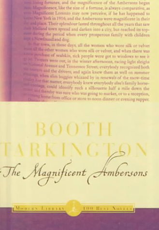 The Magnificent Ambersons (9780613173612) by Booth Tarkington