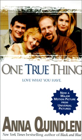One True Thing (9780613174206) by Quindlen, Anna