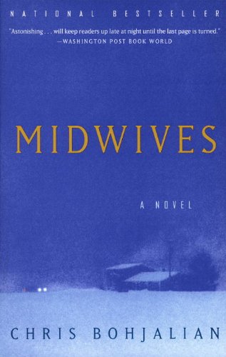 Midwives (Turtleback School & Library Binding Edition) (9780613177054) by Bohjalian, Christopher A.