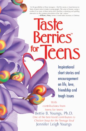 Imagen de archivo de Taste Berries for Teens : Inspirational Short Stories and Encouragement on Life a la venta por Better World Books