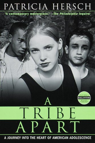 A Tribe Apart (Turtleback School & Library Binding Edition) (9780613177559) by Hersch, Patricia