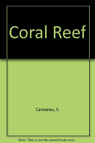 Coral Reef (9780613177795) by [???]