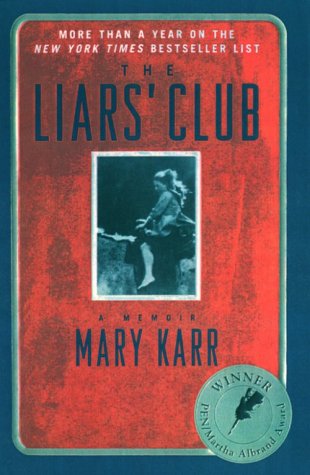 Stock image for The Liars' Club : A Memoir for sale by Better World Books