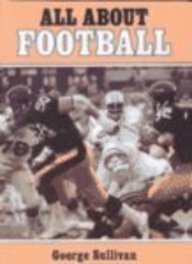 All About Football (9780613183529) by George Sullivan