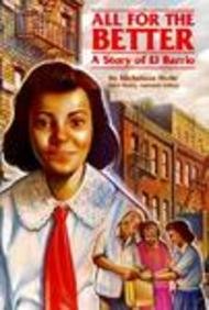 All for the Better: A Story of El Barrio (Stories of America) - Mohr, Nicholasa