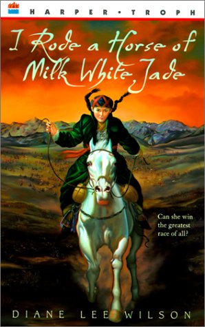 Stock image for I Rode a Horse of Milk White Jade for sale by Better World Books