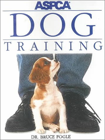 Aspca Dog Training (9780613211406) by Bruce Fogle