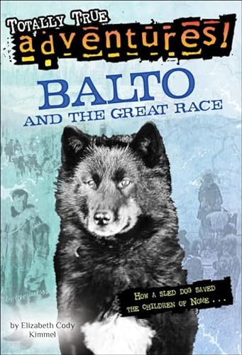 Stock image for Balto and the Great Race for sale by ThriftBooks-Dallas