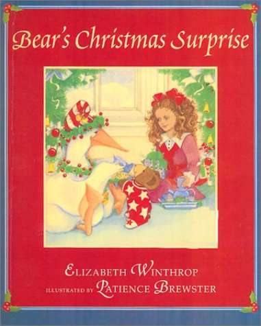 Bear's Christmas Surprise (9780613211826) by Winthrop, Elizabeth