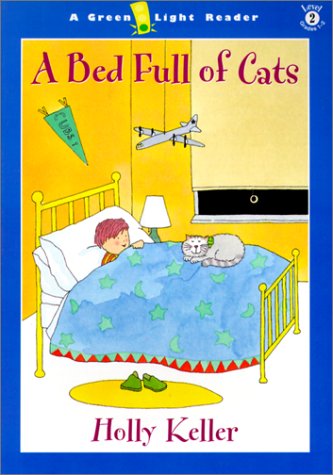 Bed Full of Cats (9780613211857) by Holly Keller