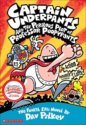 Captain Underpants and the Perilous Plot of Professor Poopypants - Pilkey, Dav